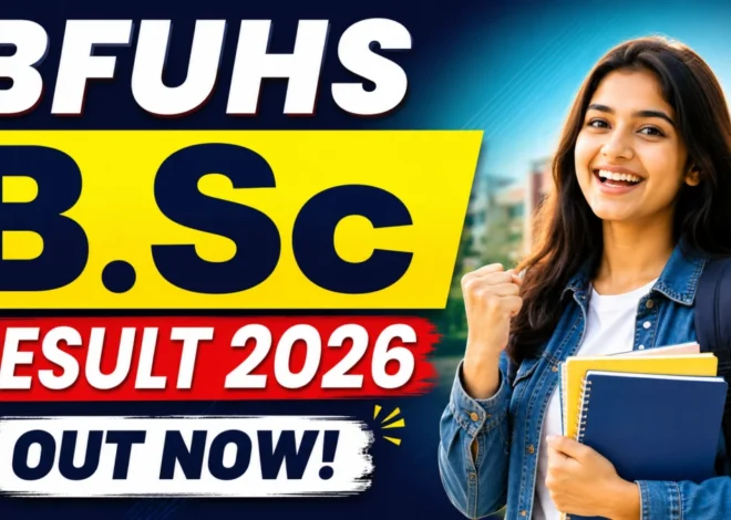 BFUHS B.Sc Result 2026 Out – Check 1st & 2nd Year Result Online @ bfuhs.ggsmch.org