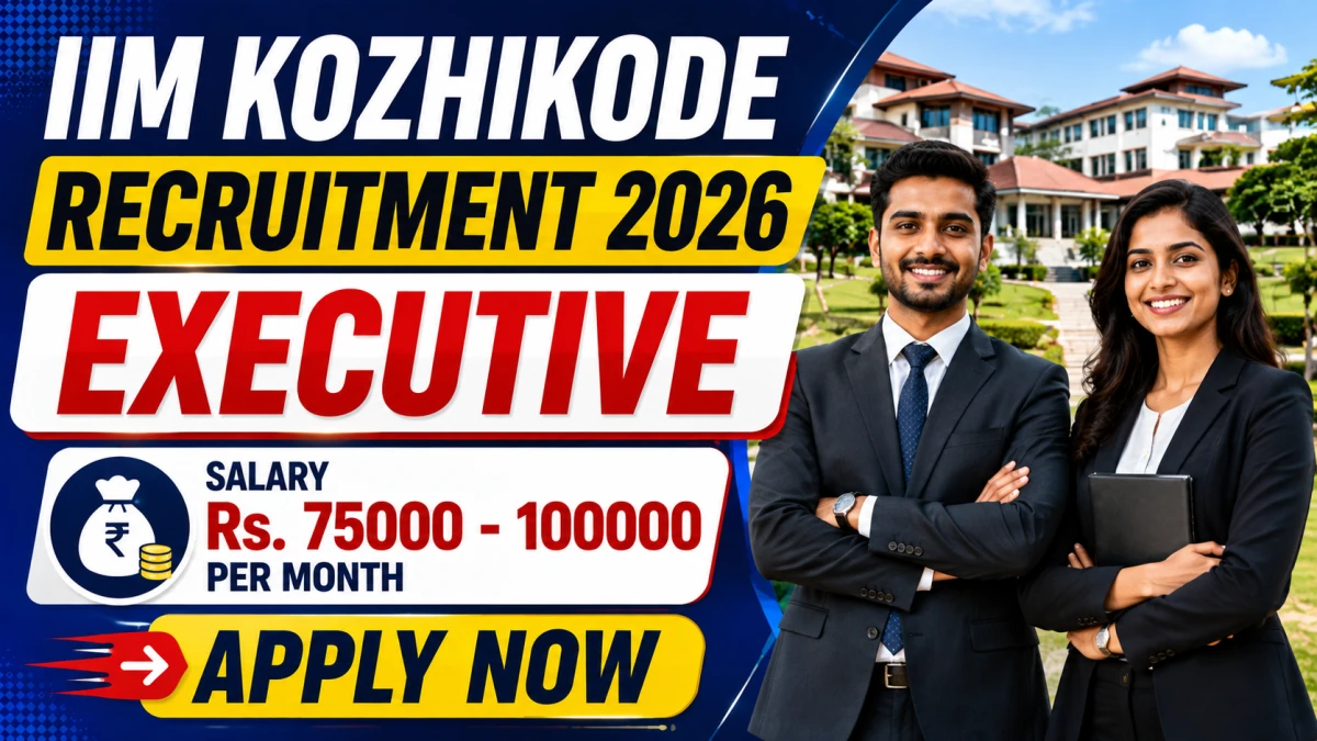 IIM Kozhikode Executive Recruitment 2026