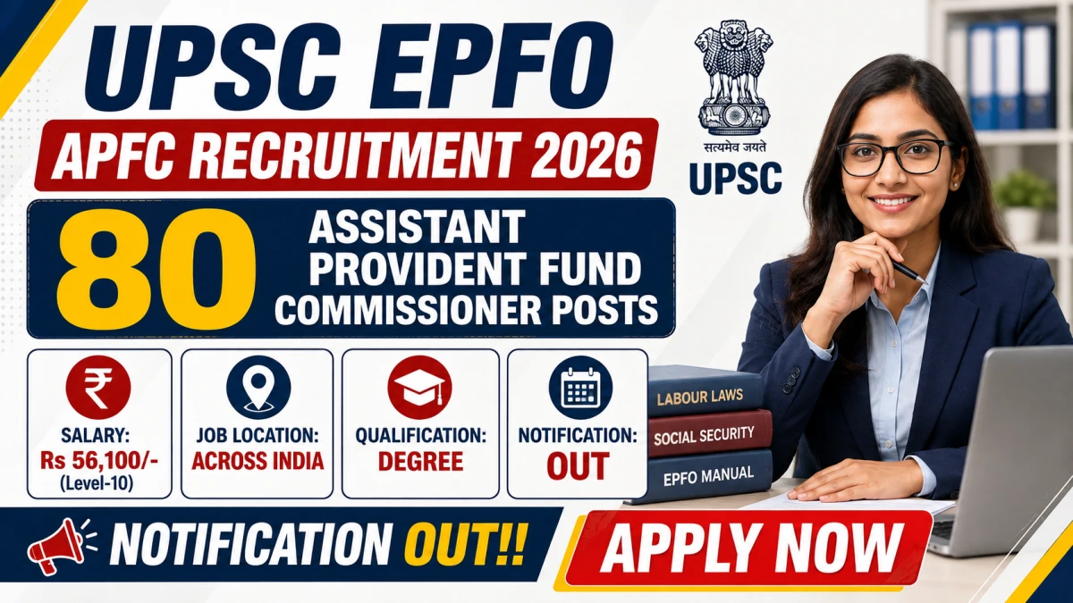 UPSC EPFO APFC Recruitment 2026 Notification Out